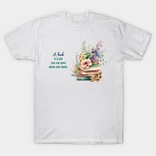 A Book Is A Gift You Can Open Again And Again T-Shirt